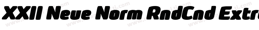 XXII Neue Norm RndCnd ExtraBold字体转换